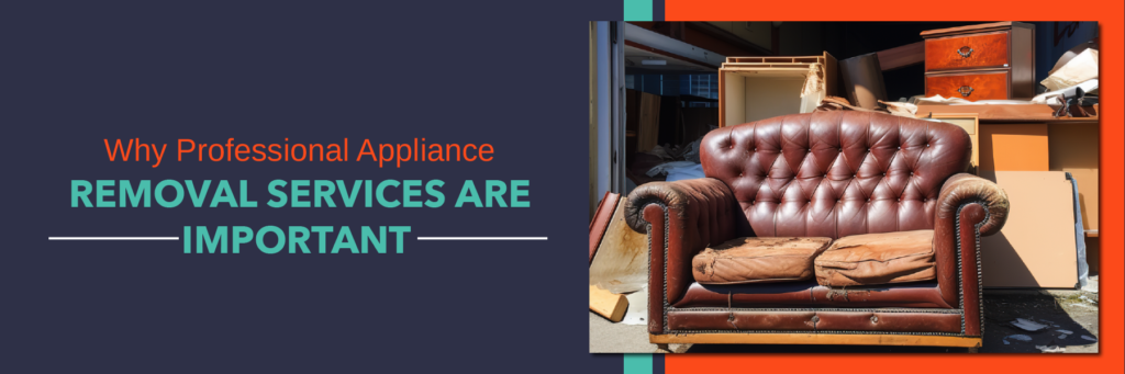 Appliance Removal Services